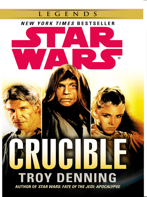 Title details for Crucible by Troy Denning - Available